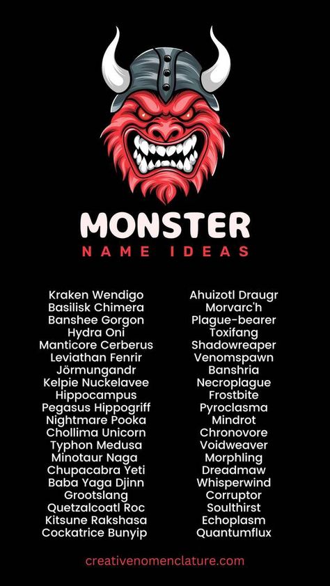 467 Monster Name Ideas and Generator - Creative Nomenclature Monster Oc Generator, Super Villain Names, Types Of Monsters, Kaiju Combat, Dark Names, Oc Generator, Monster Names, Cool Name, Female Monster