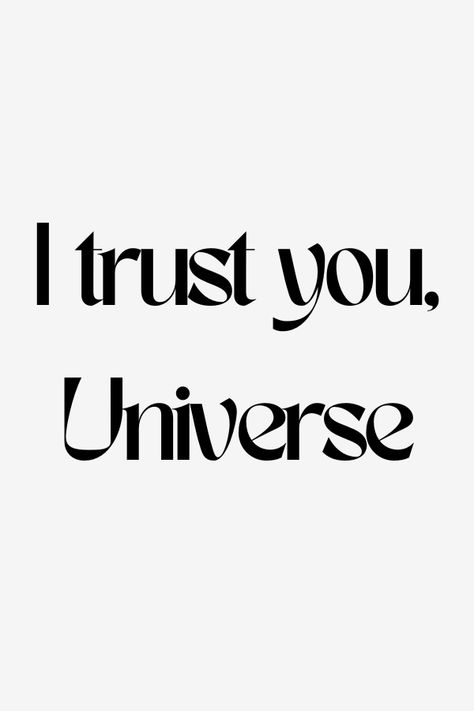 #pinterestquotes #quotes #pinterestinspiration #manifestation I Love The Universe, I Trust The Universe Quotes, Faith In The Universe, Trust The Universe Quotes, The Universe Affirmations, Spiritual Quotes Universe, I Trust The Universe, Manifesting Dream Life, Trusting The Universe