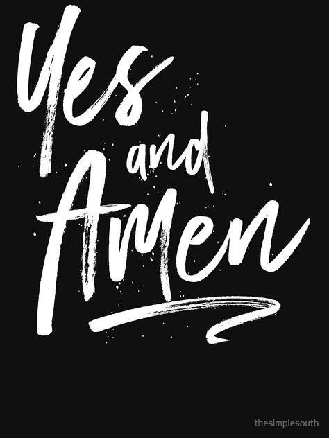 "Yes and Amen" T-shirt by thesimplesouth #Aff , #Ad, #Amen, #shirt, #thesimplesouth Christian Iphone Wallpaper, Yes And Amen, Happy Sunday Quotes, Sunday Quotes, Positive Motivation, Inspirational Quotes God, Bible Quotes Prayer, Faith Inspiration, Christian Quotes Inspirational