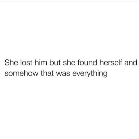 Losing You Was The Best Thing, I Lost You But I Found Me, Feel Like Myself Again Quotes, You Will Regret Losing Me Quotes, I Raised Myself Quotes, Found Myself Again Quotes, Feeling Like Myself Again Quotes, I Have Lost Myself Quote, Make Him Regret Losing You Quotes