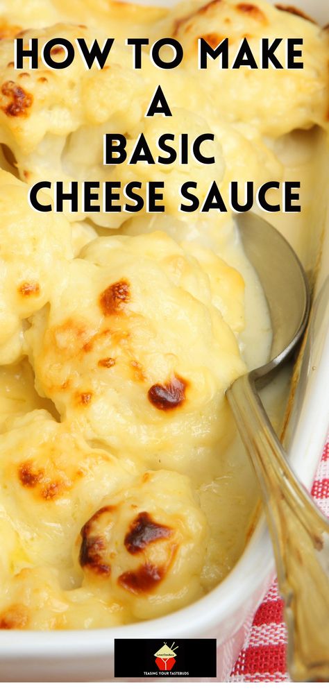 Cheese White Sauce Recipe, Roux Sauce Recipe, Cheesy White Sauce, Cauliflower In Cheese Sauce, Cheese Sauce For Cauliflower Recipe, Cauliflower And Cheese Sauce, Basic White Sauce Recipe, White Cheese Sauce For Pasta, Cheese Sauce Recipe Pasta