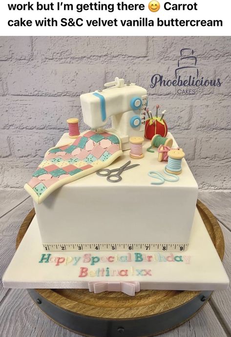 Tailor Cake Ideas, Quilting Birthday Cake, Seamstress Cake Ideas, Sewing Birthday Cake, Sewing Machine Cake Tutorial, Sewing Theme Cake, Cinderella Doll Cake, Knitting Cake, Sewing Machine Cake