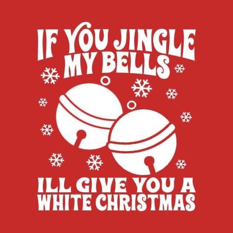 Inappropriate Shirts, Inappropriate Gift, Sarcastic Christmas, Christmas Jokes, Funny Christmas Tshirts, Christmas T Shirt Design, Xmas Tees, A White Christmas, Santa Shirt