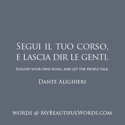 Dante Dantes Inferno Quotes, Famous Latin Quotes, Best Latin Quotes, Dante Quotes, Latin Quote Tattoos, One Word Instagram Captions, Phrase Tattoos, Latin Quotes, Italian Phrases