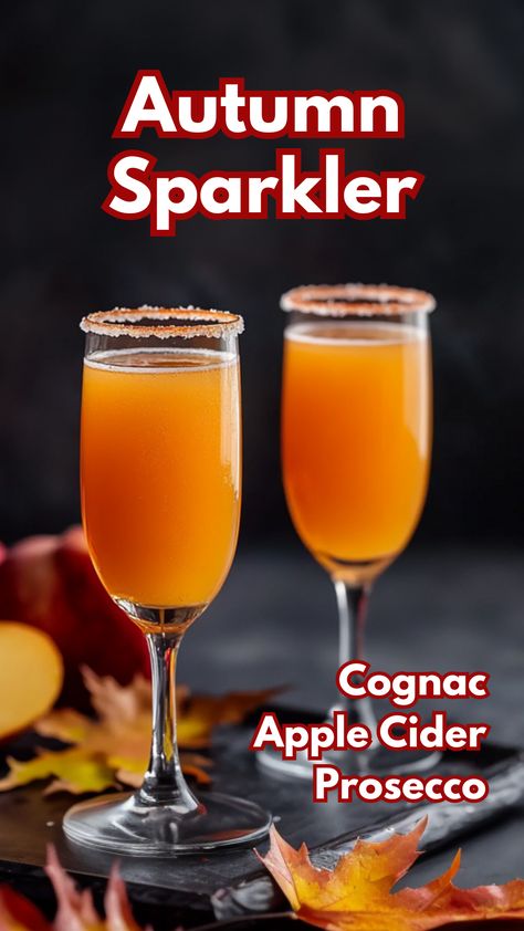 Autumn Sparkler Cocktail Apple Champagne Cocktail, Fall Prosecco Punch, Fall French 75, Fall Prosecco Cocktails, Fall Beverages Alcohol, Fall Champagne Cocktails, Autumn Cocktails Recipes, Fancy Alcoholic Drinks, Apple Cider Prosecco