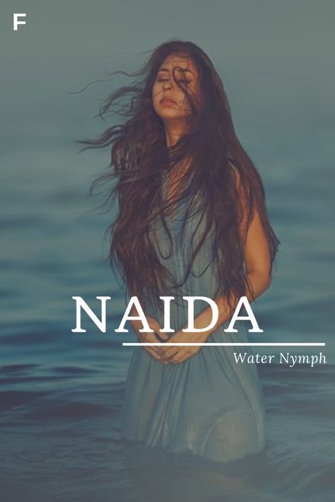 Naida, meaning Water Nymph, Greek names, N baby girl names, N baby names, female names, whimsical baby names, baby girl names, traditional names, names that start with N, strong baby names, unique baby names, feminine names, nature names, character names, character inspiration Fantasy Names Meaning Water, Female Names That Mean Water, Unique Female Names With Meaning, Fantasy Feminine Names, Greek Names Girl, Greek Female Names, Names Meaning Water, Greek Names And Meanings, Names Nature