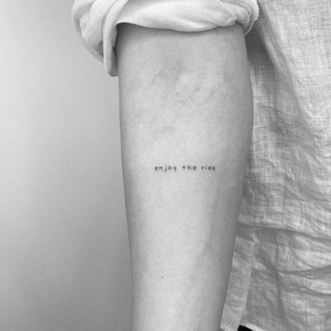 Enjoy The Ride Tattoo, Ride Tattoo, Word Tattoo Ideas, Simple Lettering, Small Quote Tattoos, Word Tattoo, Riding Quotes, Wrist Tattoos For Guys, Leo Tattoos