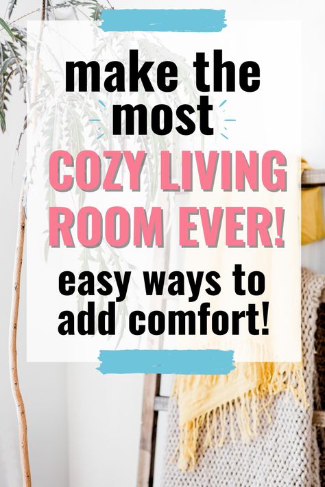 Making Living Room Cozy, Cozy Retreat Spaces, Make Apartment Cozy, How To Cozy Up Your Living Room, How To Make A Space Cozy, Hygge Style Interior Design, How To Make A Living Room Cozy, Cozy Hygge Living Room, Simple Farmhouse Living Room