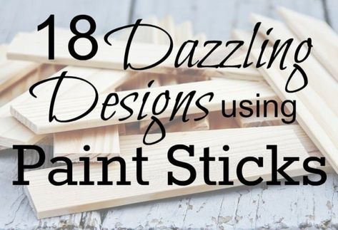 18 Dazzling Designs Using Paint Sticks - KnockOffDecor.com Paint Stir Stick Crafts, Paint Sticks Projects, Painted Sticks Diy, Paint Stick Crafts Diy Projects, Paint Stick Crafts, Paint Stirrers, Paint Stir Sticks, Paint Sticks, Farmhouse Crafts