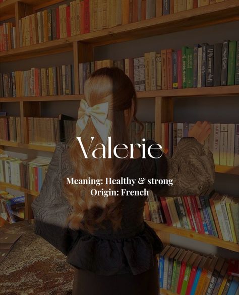 #aesthetic #girlname #french #valerie A3 Hairstyles, Valerie Core Aesthetic, French Names With Meaning, French Female Names, Clementine Name, Dreamy Names, French Names Female, Valerie Name, Valerie Core