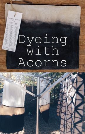 DIY acorn and iron dye Acorn Dye, Sunflower Dresses, Collecting Rocks, Diy Dye, Natural Dye Fabric, Eco Dyeing, Climb Trees, Botanical Dyeing, Wilderness Survival