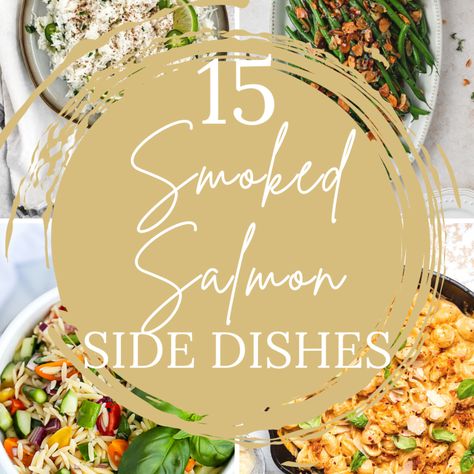 Salmon Side Dishes, Fresh Side Dishes, List Of Side Dishes, No Bake Banana Cream Pie, Salmon Sides, Baked Red Potatoes, Best Smoked Salmon, Bacon Mashed Potatoes, Creamy Scalloped Potatoes