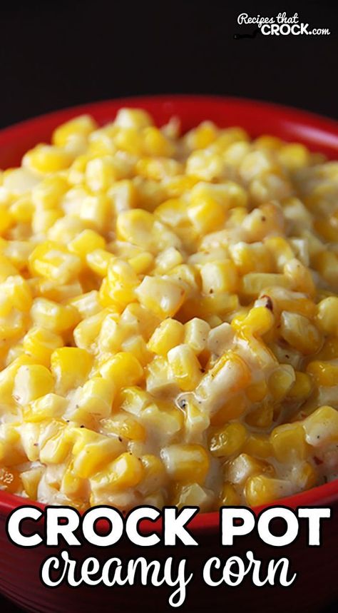 Creamy Corn Crockpot Recipe, Crockpot Buttered Corn, Thanksgiving Corn Crockpot, Corn For Thanksgiving Recipes, Creamy Corn Side Dish, Easy Light Side Dishes, Corn In Crockpot Slow Cooker, Corn Recipes Crockpot, Best Corn Recipes