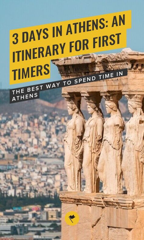 3 Days In Athens: An Itinerary For First Timers - The Best Way to Spend Time in Athens - 3 Days in Greece, a complete travel guide for first timers that will take you to the Acropolis, the best viewpoint over the city, the temples of Delphi, and more. #travel #destinations #greece #europe #southerneurope Athens Greece 3 Day Itinerary, 4 Days In Athens, Athens 3 Day Itinerary, 3 Days In Athens Greece, 3 Days In Athens, Day Trips From Athens, Athens Itinerary, Delphi Greece, Greece Cruise