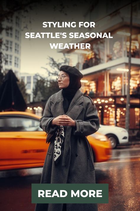 Discover essential seasonal fashion tips for Seattle to stay stylish and comfortable in the city’s rainy and chilly weather year-round. Seattle November Outfit, Seattle In February Outfits, Seattle Outfits Winter Rainy Days, Rainy Season Fashion, Seattle Winter, Seattle Weather, Moving To Seattle, Downtown Seattle, Wardrobe Planning