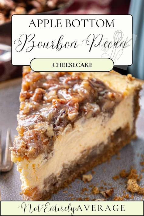 Cheesecake With Alcohol, Bourbon Spice Cake, Bourbon Cakes For Men, Bourbon Pecan Cheesecake, Brie Cheesecake, Bourbon Cheesecake Recipes, Whiskey Cheesecake, Pecan Praline Cheesecake, Rum Cheesecake