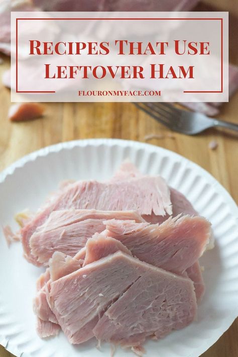 Ham Main Dish Recipes, Ham Leftover Recipes Dinner Tonight, Recipes Using Leftover Ham, Leftover Easter Ham Recipes, Ham Slices Recipes, Easter Leftover Recipes, Recipes With Cooked Ham, Leftover Ham Casserole, Recipes Using Ham