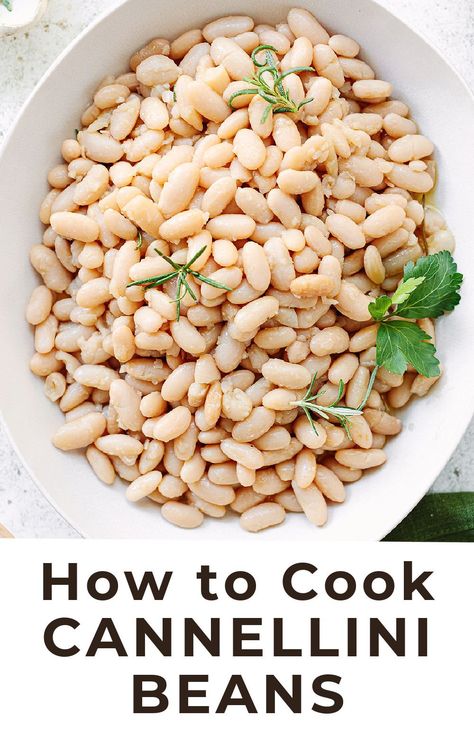 Dried Cannellini Bean Recipes, Canelli Bean Recipes Easy, Cannelloni Beans, Iron Meals, Canellini Beans, Creamy Beans, Bean Soups, Dry Beans Recipe, Cannellini Beans Recipes