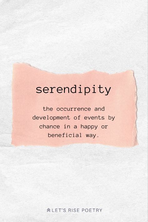 Serendipity Meaning, Serendipity Quotes, Cartoon Network, Tattoo Quotes, Meant To Be, Poetry, Let It Be, Tattoos, Quotes