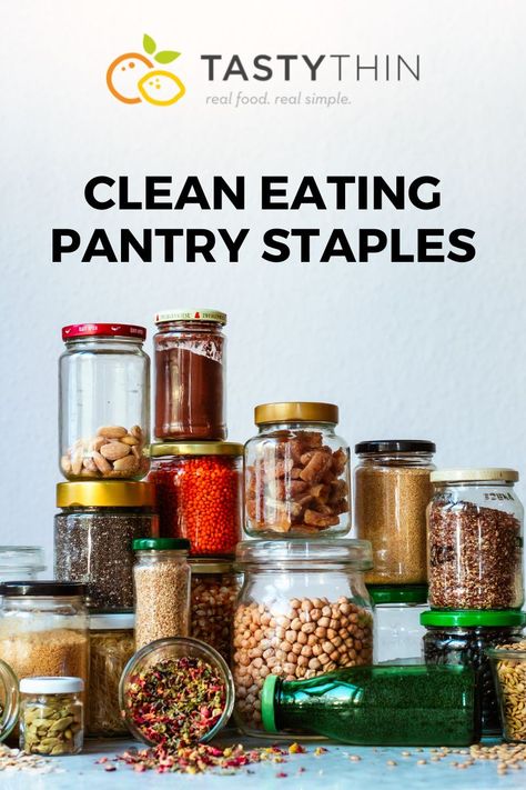 Clean Eating Pantry Staples • Tastythin Clean Eating Pantry Staples, Clean Eating Pantry, Clean Salad Dressings, Healthy Staples, Healthy Chicken Marinade, Raw Cheese, Clean Eating Meal Plan, Primal Kitchen, Protein Bites