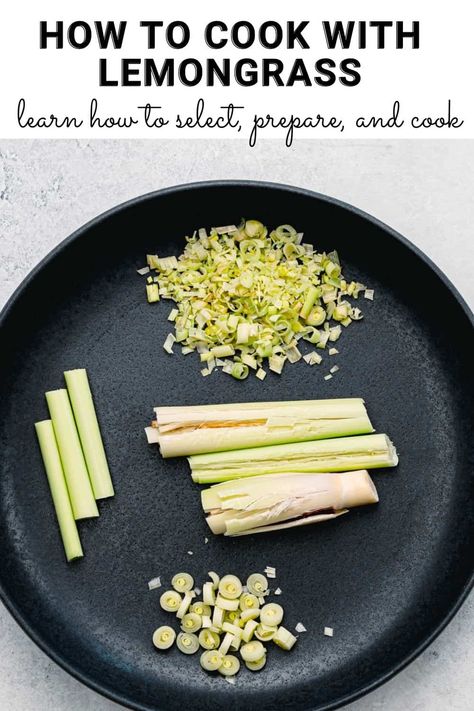 Lemon Grass Curry, Thai Lemongrass Sauce, How To Use Lemongrass In Cooking, Lemongrass Tincture Recipe, Lemon Grass Beef Recipes, Cooking With Lemongrass Recipes For, What To Plant With Lemongrass Plant, Fresh Lemongrass Uses, Vegan Lemongrass Recipes