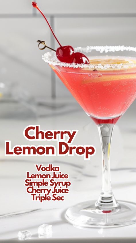 Cherry Lemon Drop Cocktail Cocktails With Cherry Juice, Cherry Alcoholic Drinks, Martini Variations, Cherry Vodka Drinks, Triple Sec Drinks, Cherry Cocktail Recipes, Cherry Cocktails, Simple Cocktail Recipes, Lavender Drink