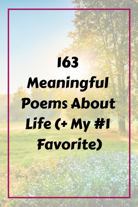 Here are my favorite poems about life. From motivational poems about life to poems about happiness in life. Find the best poems about life here! Powerful Poems Wisdom, The Train Of Life Poem, Inspirational Poems Motivation, Short Poem About Life, Poems On Life Inspiration Poetry, Short Poems On Life Inspiration, Inspiring Poems About Life, Poems On Life Inspiration, Famous Poems About Life