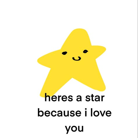 Bro Star Reaction Pic, Star Reaction Pic, You Get A Star Bro, Bro You Get A Bro Star, Bro Star, You Are Welcome Meme, You Tried Star, Gold Star Meme, Because I Love You