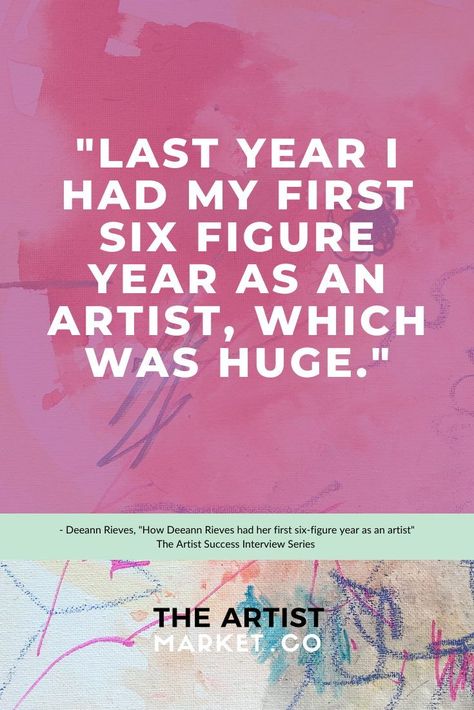 Are you an artist and trying to build an art business? In this post Deeann Rieves talks about what she did to get her business to six-figures. Click to see what the biggest mindset shift she made was when growing her business. Art Business Plan, Creative Worksheets, Mindset Shift, Small Business Start Up, Small Business Organization, Gallery Space, Find Clients, How To Talk, Artist Business