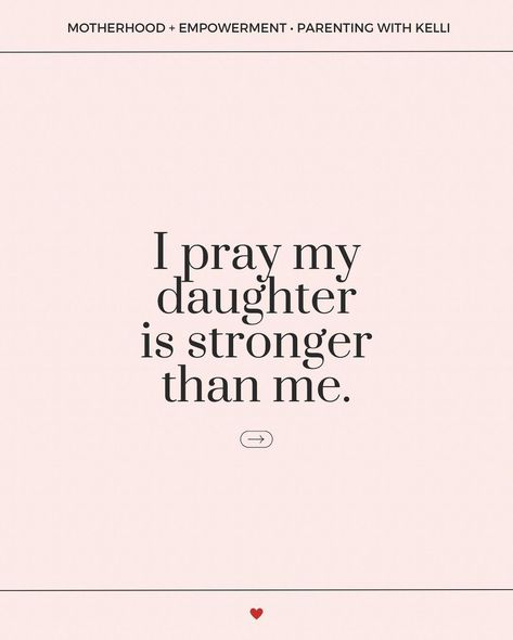 K E L L I | Motherhood + Empowerment on Instagram: “My dear daughter, as your parent, my greatest wish for you is that you become someone who is better than me. I hope that you will surpass…” Just Me And My Daughter Quotes, Mum Daughter Quotes, Quotes About Having A Daughter, Mother Daughter Quotes From Daughter, Perfect Daughter Quotes, Dear Daughter Quotes, Me And My Daughter, Teach Your Daughter Quotes, Mom Quotes To Daughter