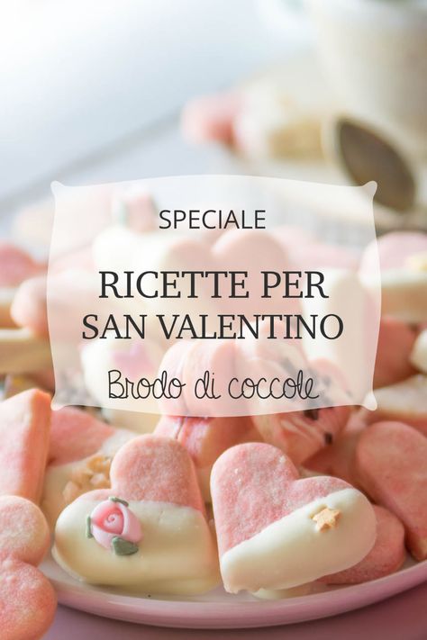 Menu San Valentino, San Valentino, Food Ideas