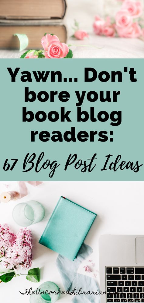 Is no one reading your book blog? Maybe traditional book reviews aren't working? Here are 67+ book blog post ideas to get readers coming back from a highly traffic book blogger. Reading Blog Ideas, Bookish Blog Post Ideas, Author Blog Post Ideas, Book Blog Post Ideas, Book Video Ideas, Bookstagram Post Ideas, Book Blog Ideas, Booktok Ideas, Bookstagram Content