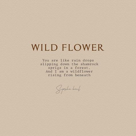 A romantic poetry for lovers. Romantic Poetic Lines, Flower Love Poem, Poems About Flowers And Love, Romantic Flower Quotes, Sunrise Poems, Wildflower Quotes, Poetic Love, Shakespeare Love Quotes, Spring Poetry