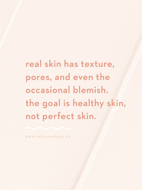 Real skin has texture, pores, and even the occasional blemish. The goal is healthy skin, not perfect skin. Inspirational, funny and cute natural skincare and organic beauty life posts, truths, sayings and quotes for all you healthy body, skin care and beauty lovers. Beautiful Skin Quotes Inspiration, Healthy Skin Quotes Skincare, Real Skin Quotes, Natural Skincare Quotes, Natural Face Quotes Instagram, Quotes For Skin Care, Skin Care Reminder Post, Skinvestment Quotes, Organic Skincare Aesthetic