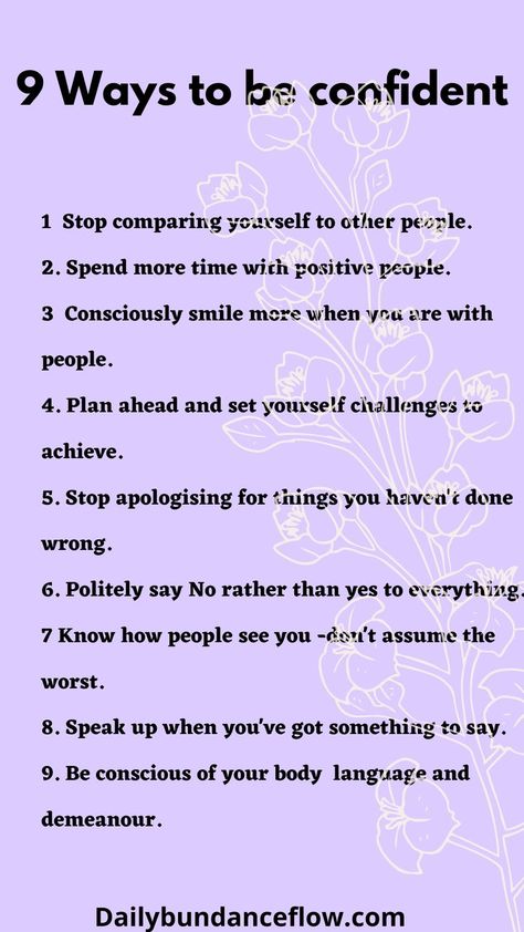 How to be more confident in yourself How To Become Business Minded, How To Have Confidence Tips, Confident Affirmations Self Esteem, Tips For Being Confident, How To Have Better Self Esteem, How To Have More Self Confidence, How To Confident Tips, How To Confident, How To Look Confident Tips