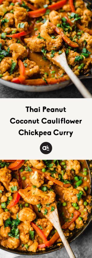 Cauliflower Chickpea Curry, Vegetarian Chickpea Curry, Cauliflower And Chickpea Curry, Coconut Cauliflower, Cauliflower Chickpea, Vegetarian Thai, Ambitious Kitchen, Thai Peanut, Clean Eating Recipes For Dinner