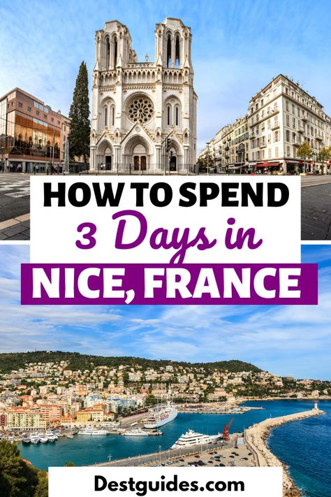 Planning to visit Nice, France for 3 days? Here is a complete 3 day itinerary that willl guide you through the city. | weekend in Nice Itinerary| how to spend 3 days in Nice France | best things to do in Nice in 3 days | Nice 3 day itinerary| best things to do in Nice, France | travel places to visit in Nice | Nice itinerary for 3 days | how to spend a weekend in Nice, France | what to do in Nice in 3 days | 72 hours in Nice | Nice, France travel guide | #Destguides South Of France 3 Day Itinerary, Travel To Nice France, 4 Days In Nice France, Paris And Nice Itinerary, Visiting Nice France, 3 Days In Nice France, Nice France Travel Guide, England And France Itinerary, Beaches In Nice France