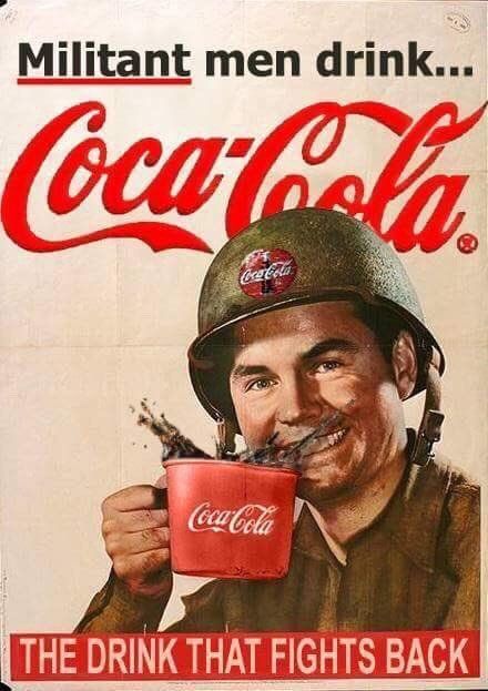 Militant Men Drink Coca-Cola Ad/Sign John Pemberton, Coca Cola Poster, Coke Ad, Always Coca Cola, Coca Cola Ad, World Of Coca Cola, Vintage Coke, Coke Cola, Retro Advertising