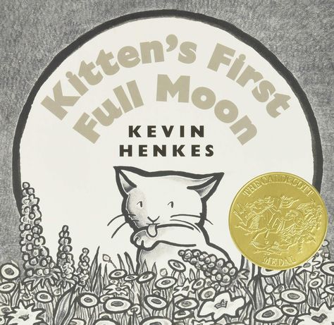 best preschool books for the letter Mm - Wildflower Ramblings Kittens First Full Moon, Kevin Henkes Books, Caldecott Winners, Moon Board, Childrens Book Characters, Kevin Henkes, Book Creator, Good Night Moon, Preschool Books