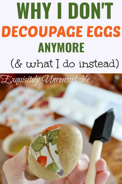 Why I Don't Decoupage Eggs Anymore Decoupage Eggs Easter Crafts, Mod Podge Easter Eggs, Decoupage Eggs Diy, Decoupage Easter Eggs Diy, Wood Eggs Craft, Wooden Easter Eggs Diy Wood Crafts, Easter Decoupage Ideas, Easter Eggs Decorating Ideas, Wooden Eggs Crafts