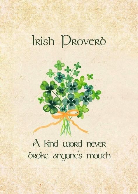 Irish Blessing Quotes, Irish Proverb, Irish Prayer, Irish Things, Ireland Art, Kindness Quote, Irish Blessings, St Patricks Day Quotes, Irish Proverbs