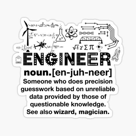 Trust Me Im An Engineer, Engineer Mechanical, Construction Engineer, Im An Engineer, Funny Definition, An Engineer, Chemical Engineering, Electrical Engineering, Mechanical Engineering