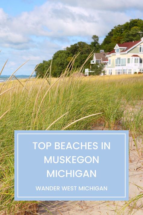 Looking to cool off in Muskegon? Check out their top beaches! Muskegon State Park, Lake Michigan Beach, Muskegon Michigan, Michigan Beach Towns, Oval Beach Michigan, Lake Michigan Surfing, Walloon Lake Michigan, Lake Michigan Beaches, Michigan Beaches