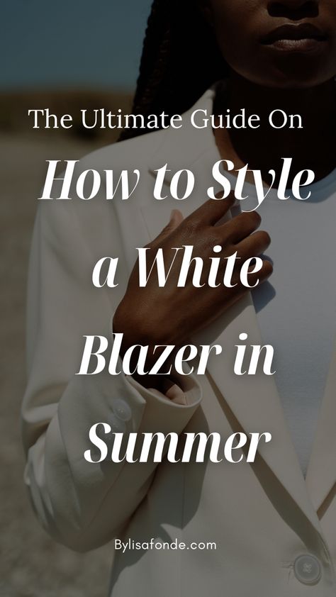 The Best Guide on How to Style a white blazer in 2023 + the cutest summer outfit ideas for classy women. How To Wear A White Blazer Work, White Blazer Ideas Women, Outfit Ideas With White Blazer, White Blazer Women Outfits, White Blazer Jeans Outfit Women, White Blazer Outfit Work Business, White Blazer Outfit Casual Summer, White Blazer Work Outfits Women, Styling White Blazer Women