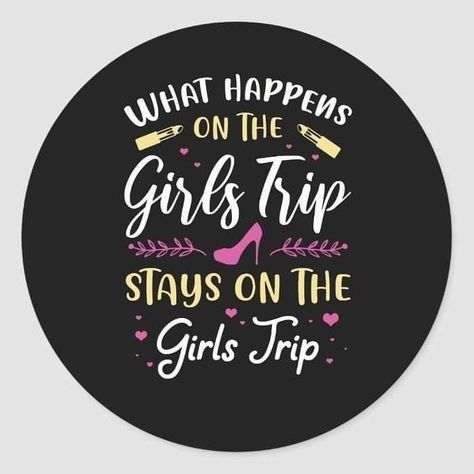 Girls Weekend Quotes, Girls Trip Quotes, Weekend Beach Trip, Trip Quotes, Sticker Images, Road Trip Quotes, Quotes For Shirts, Girls Roadtrip, Tumbler Quotes