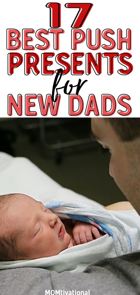 Looking for push present ideas for new dads? These are the best gift for husband when babies born. From thoughtful gifts to personalized new dad gifts, these have it all. A kind thank you gift for husband during pregnancy #PushPresent #NewDadGiftIdeas 1st Time Dad Gifts, Valentines Gift For New Dad, Dad Gifts From Baby, Push Present For Dad, Soon To Be Dad Gifts, Push Present Ideas For Wife, Daddy To Be Gift Ideas, Push Gifts For New Mom, First Time Dad Gift Ideas