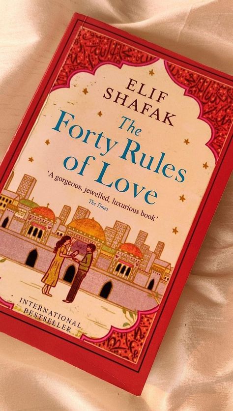 Best Love Novels To Read, Forty Rules Of Love Book Aesthetic, 40 Rules Of Love Book, Forty Rules Of Love Aesthetic, Elif Shafak Books, 40 Rules Of Love Quotes, Forty Rules Of Love Book, Forty Rules Of Love Quotes, English Novels Books