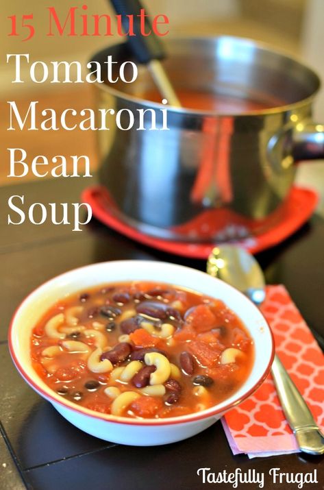 15 Minute Tomato Macaroni & Bean Soup: A quick and easy dinner that is sure to be a family favorite! Makes a great freezer meal too. Tomatoes And Macaroni Stewed, Tomato Macaroni Soup Recipe Vegetarian, Macro Friendly Tomato Soup, Hamburger Tomato Macaroni Soup, Beefy Macaroni Tomato Soup, Macaroni Soup, Quick And Easy Soup, Tomato Broth, Fall Soups