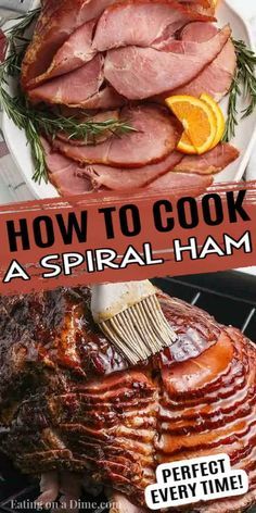 We are going to show you how to cook spiral ham that has the absolute best glaze. This easy ham recipe is tender and delicious for a great meal idea! Make this spiral ham in oven at Christmas, Easter and more. Each bite of this glazed baked ham is juicy and tender. #eatingonadime #spiralhamrecipe #ovenhowtocook #inovenbrownsugar Pre Cooked Ham Recipes, Best Spiral Ham Recipe, Baked Spiral Ham, Recipes With Cooked Ham, Cook A Ham, Cooking Spiral Ham, Cook Ham, Precooked Ham, Ham In The Oven