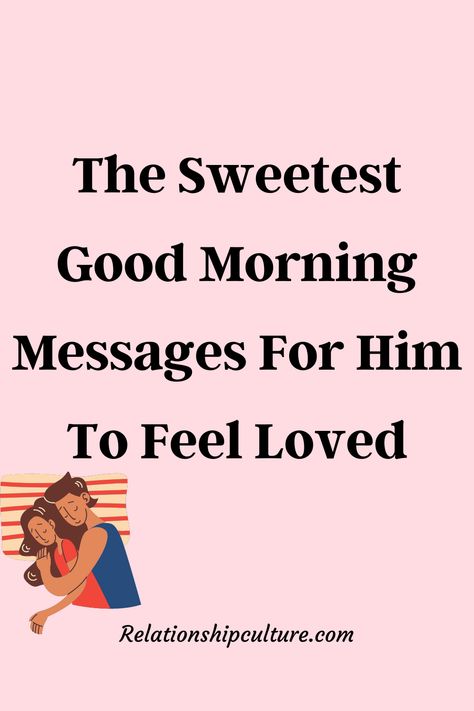 The Sweetest Good Morning Messages For Him To Feel Loved🔆#LoveStory #RomanticEncounters #HeartfeltConnections #DateNightIdeas #SoulmateSearch #FlirtyFridays #CandlelitDinners #StarryEyedMoments #LoveQuotes #DreamyDates #WhisperedPromises #AmourAdventures Notes For Her Romantic, Good Morning Quote For My Love, Loving Good Morning Quotes, Good Morning Quotes To My Love, Good Morning Love Of My Life Quotes, Good Morning Love Letter For Him, Cute Good Morning Quotes For Her Love, Good Morning To Him Quotes, New Relationship Quotes For Him Feelings